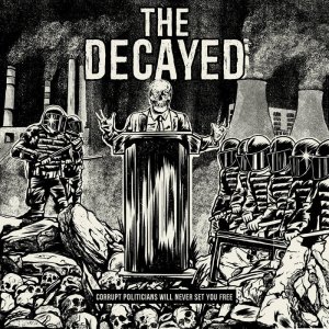 Decayed - Corrupt Politicians